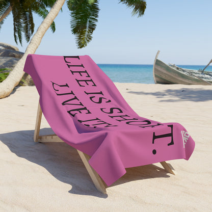 Copy of Beach Towel — "Life Is Short. Live It!" Inspirational Beach Towel