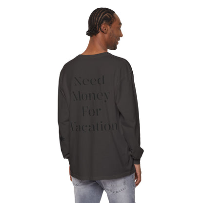 Long Sleeve T-Shirt — "Need Money For Vacation" Palm Graphic